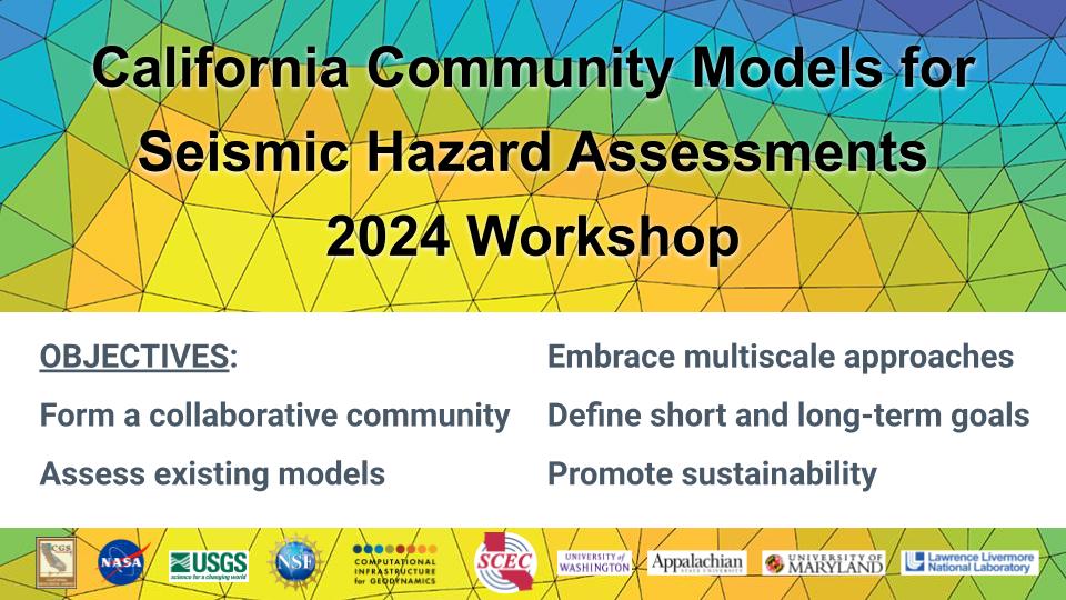 California Community Models for Seismic Hazard Assessments 2024 slide with objectives